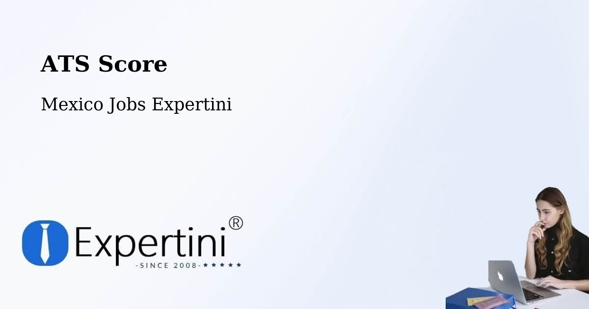 Resume ATS Score & Job Description Match Tool – Maclovio Herrera - Mexico Jobs Expertini