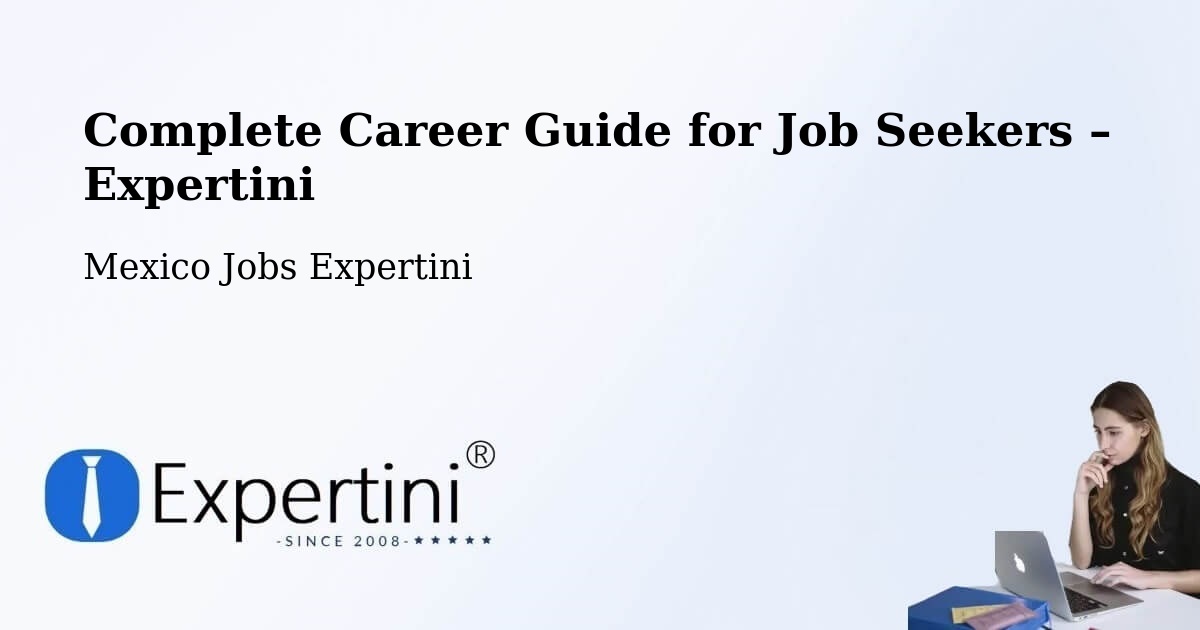 Career Guide for Job Seekers – Maclovio Herrera - Maclovio Herrera, Mexico Jobs Expertini
