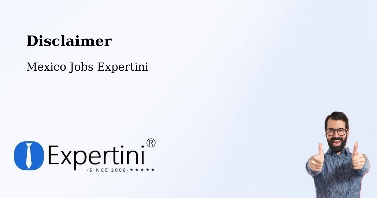 Disclaimer – Maclovio Herrera - Mexico Jobs Expertini